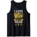I love honey wine and honey - Delicious mead - Funny Viking Tank Top